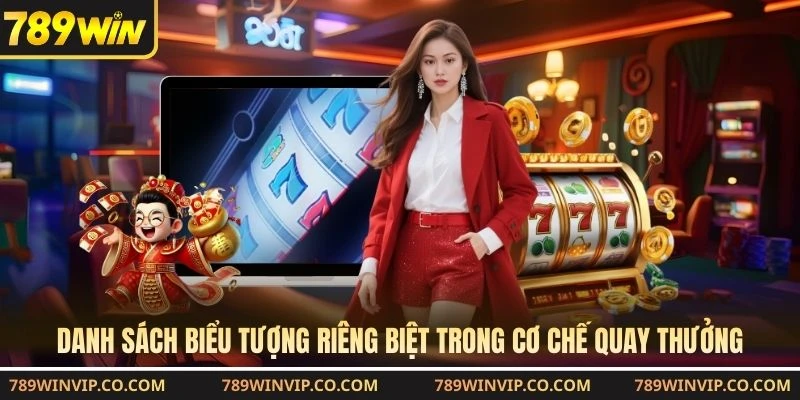 Danh sách biểu tượng riêng biệt trong cơ chế quay thưởng