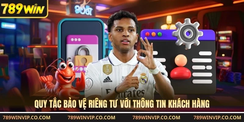 Quy tắc bảo vệ riêng tư với thông tin khách hàng