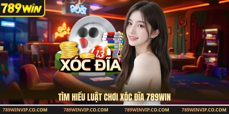 Tìm hiểu luật chơi xóc đĩa 789WIN 