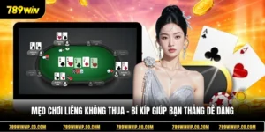 Mẹo Chơi Liêng Không Thua - Bí Kíp Giúp Bạn Thắng Dễ Dàng 2026